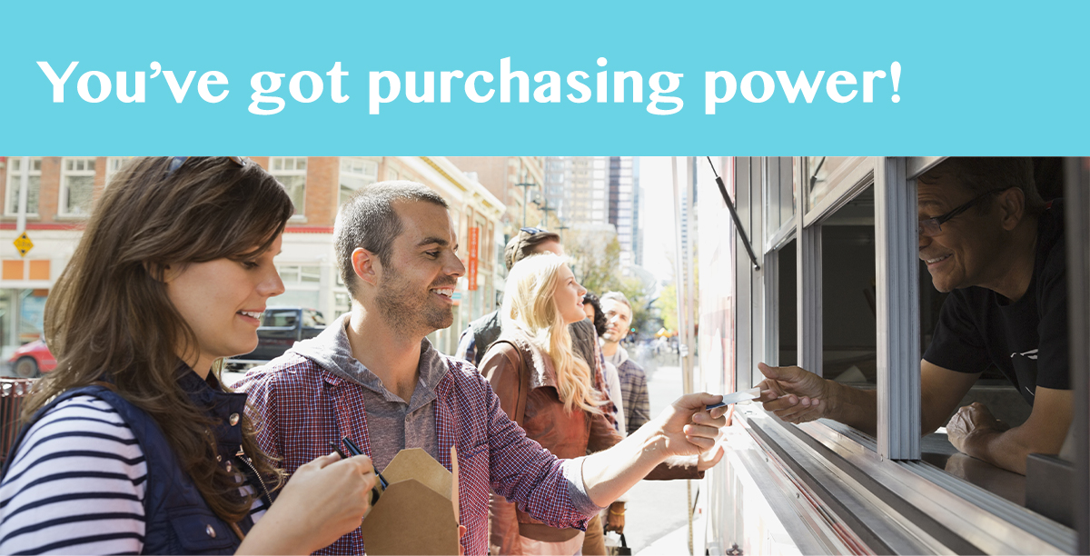 You've Got Purchasing Power